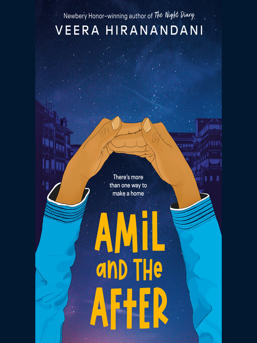 Title details for Amil and the After by Veera Hiranandani - Available